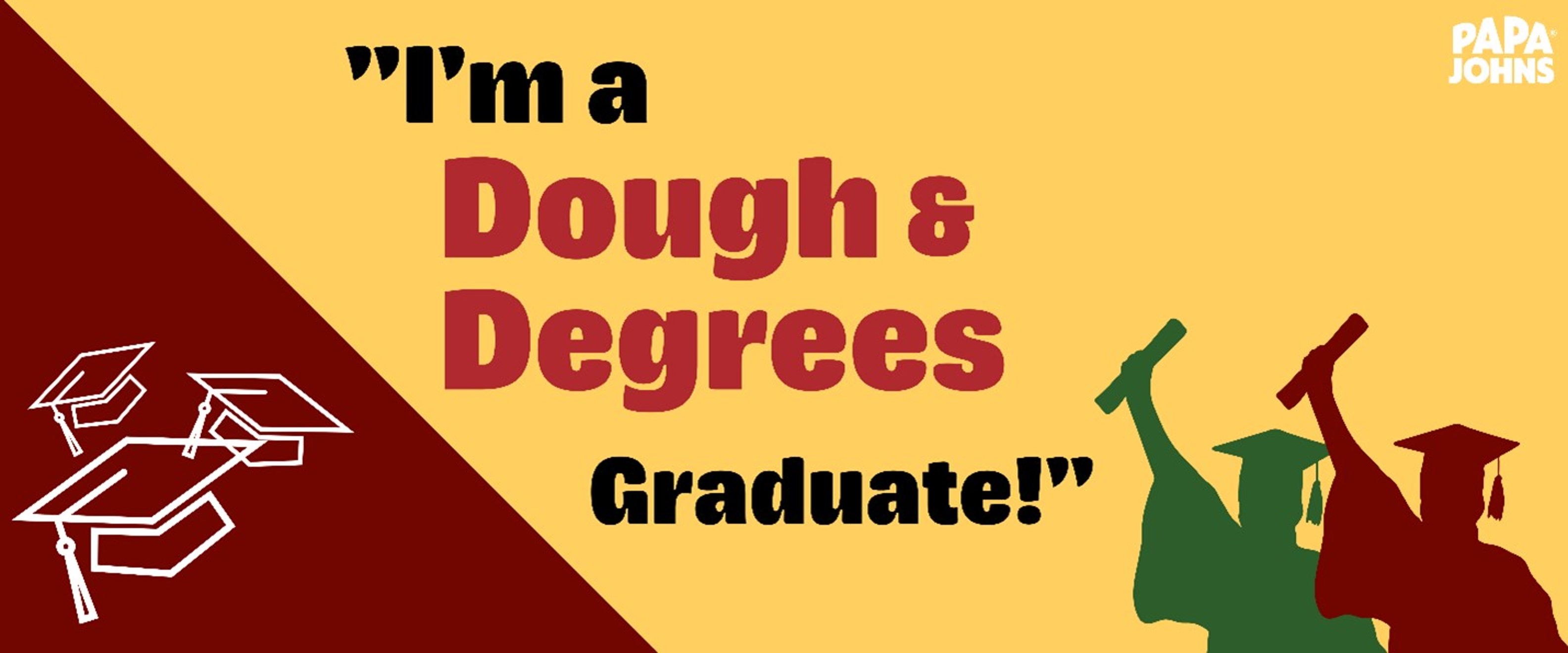 "I'm a Dough & Degrees Graduate!"