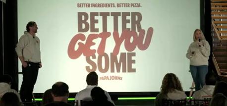 Jaclyn Ruelle reveals Papa Johns brand platform - "Better Get You Some"